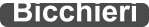 Bicchieri